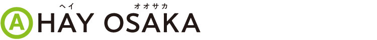HAY OSAKA
